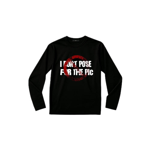 don't pose for the pic. longsleeve